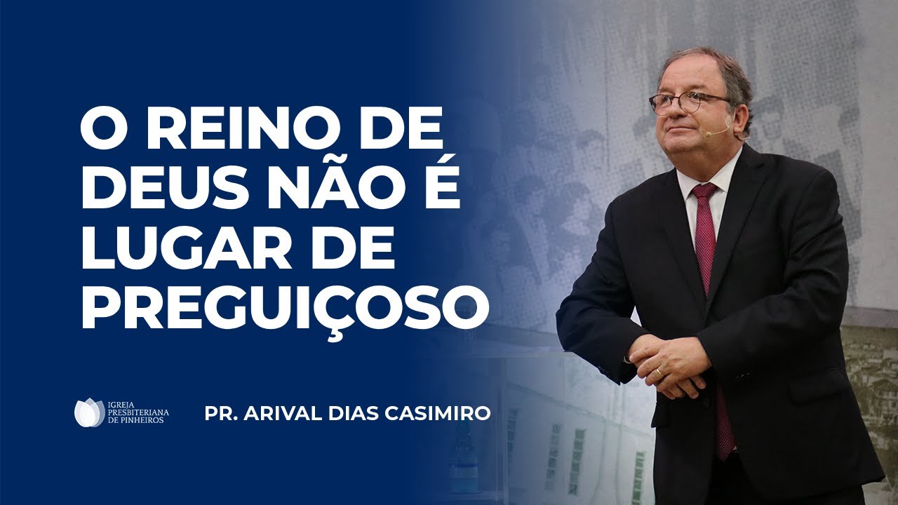 A Benção do Trabalho | Pr. Arival Dias Casimiro