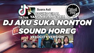 Download lagu DJ AKU SUKA NONTON SOUND HOREG ! TIKTOK VERSION VIRAL 2025 - Jibril Pro Remix mp3
