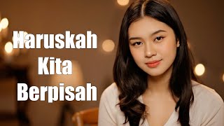 Download lagu Haruskah Kita Berpisah - Arrow | Cover Wanita Penuh Perasaaan (Slow Rock Melayu) mp3