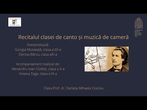Lieduri pe versuri de Mihai Eminescu - Recitalul clasei de Canto și Muzică de cameră CNAOB Iași