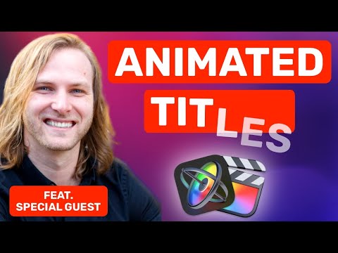 Make AWESOME Final Cut Pro Titles in MOTION feat@TheFinalCutBro