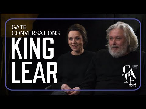 GATE CONVERSATIONS: KING LEAR with Conleth Hill and Fiona Bell.