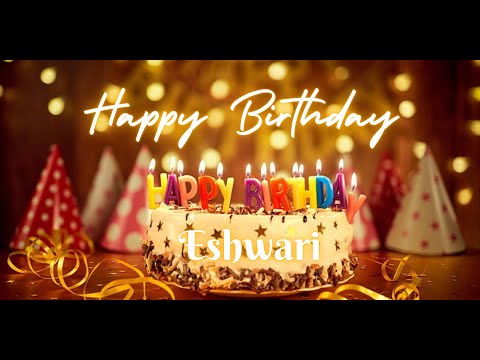 Eshwari Happy Birthday | Birthday Songs with name | Birthday Reel | Janmdin | #Ad4beloved