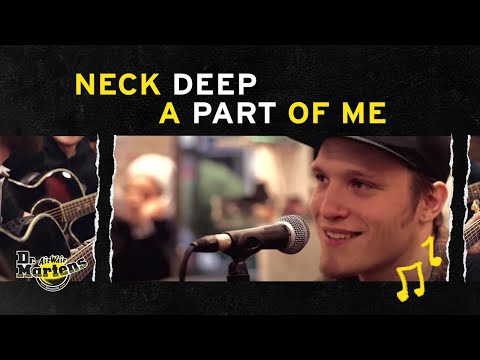 Dr. Martens Presents: Neck Deep 'A Part of Me' | Live at Hit the Deck Festival
