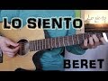 Cómo tocar "Lo Siento" Beret en Guitarra. TUTORIAL FÁCIL