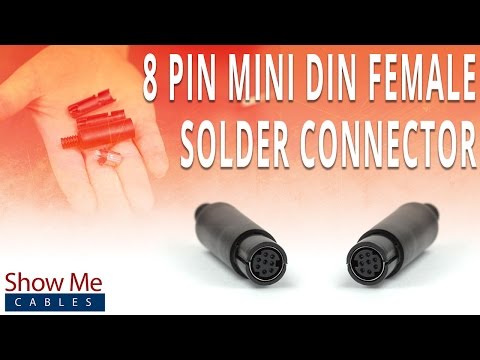 How To Install The 8 Pin Mini DIN Female Solder Connector