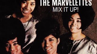The Marvelettes - Mix It Up