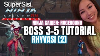 NINJA GAIDEN: RAGEBOUND | BOSS FIGHT 3-5 TUTORIAL | RHYVASI [2nd FORM]