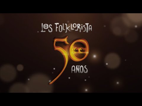 Los Folkloristas - 50 Años  (Disco 1) (Full Album)
