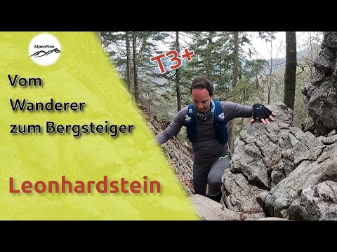 Vom Bergwanderer zum Bergsteiger - Tour 1: Leonhardstein