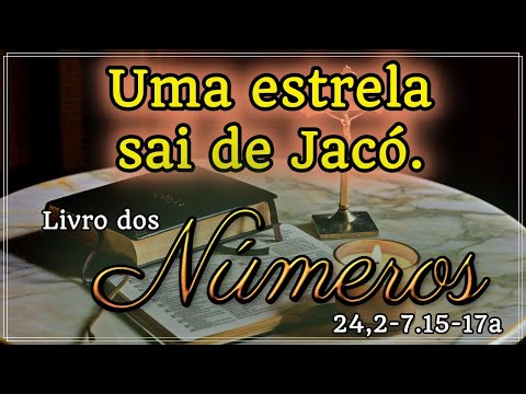 BOOK OF NUMBERS 24:2-7, 15-17a (WITH REFLECTION)