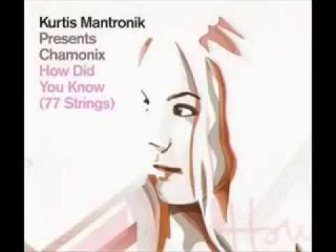 Kurtis Matronix ft Chamonix How Did You Know