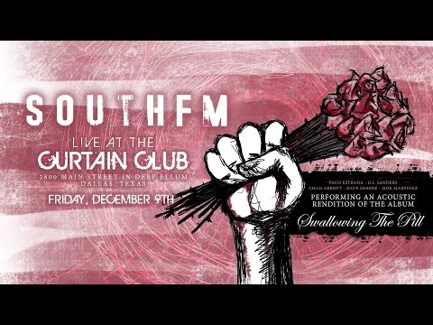 SouthFM @ The Curtain Club in Dallas TX. on December 9th, 2016