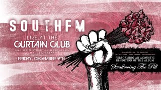 SouthFM @ The Curtain Club in Dallas TX. on December 9th, 2016