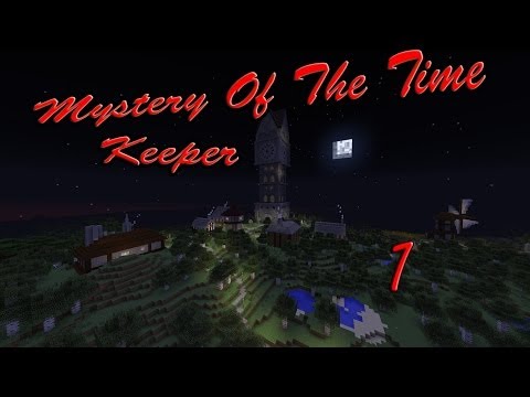 Mystery of the Time Keeper - Episode 1: TIME KEEPER!