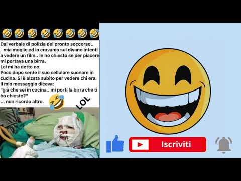 Top Barzellette 153 - Dal verbale di polizia del pronto soccorso...🤣🤣🤣 #smile #divertente #humor