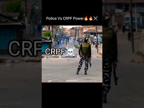 Police Vs CRPF Power🔥☠️☠️⚔️🪖 #crpf #military #army #commandos #police #indianarmy #status #shorts