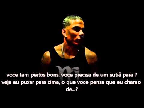 Nelly - 4 In The Morning (ft. Lady G) [Legendado]