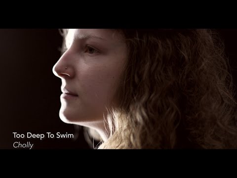 Cholly - Too Deep To Swim | OFFICIAL MUSIC VIDEO