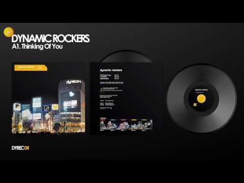 Dynamic Rockers - Thinking Of You (Radio Edit)
