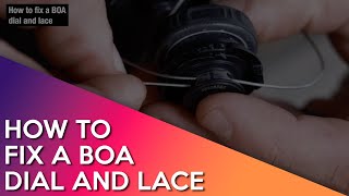 Download lagu How to fix a BOA dial and lace mp3 Download lagu How to fix a BOA dial and lace mp3