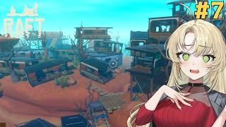 マキモカのイカダで漂流生活！#7【Raft】