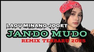 Download lagu LAGU JOGET MINANG JANDO MUDO REMIX TERBARU 2025 VIRAL TIK TOK mp3 Download lagu LAGU JOGET MINANG JANDO MUDO REMIX TERBARU 2025 VIRAL TIK TOK mp3
