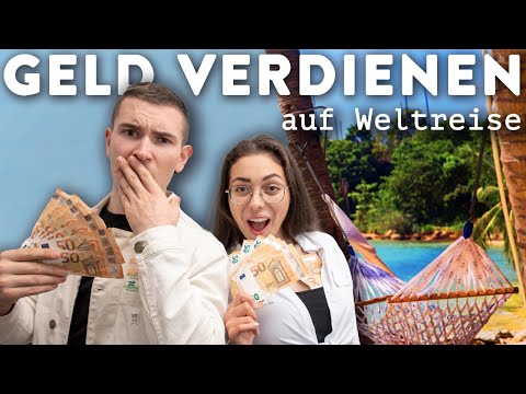 WELTREISE FINANZIEREN ohne Erspartes und ohne Reichweite - Unsere Pläne