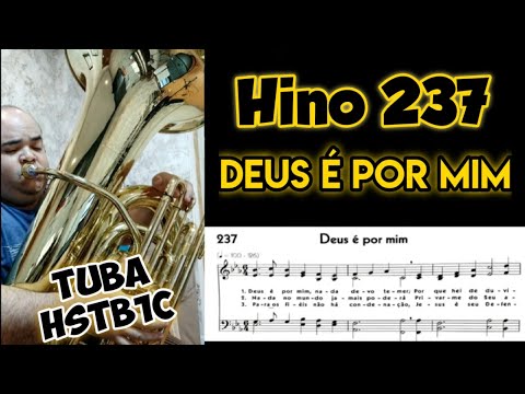 🎼 Hino 237 CCB - Deus é por mim 🎶 Tuba e Teclado