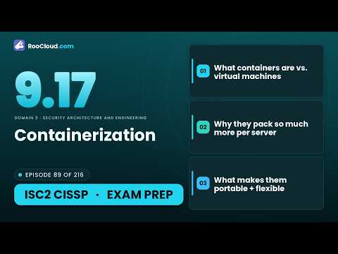 Cissp 9 17 Containerization Exam Prep