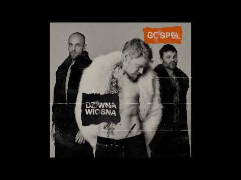 Dziwna Wiosna - Gospel (official audio)