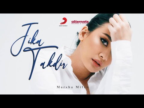JIKA TAKDIR - MARSHA MILAN [OFFICIAL MUSIC VIDEO OST MENTUA]