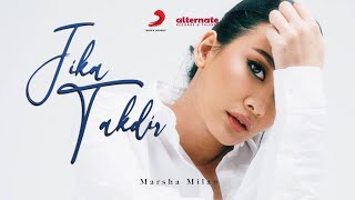 Download lagu JIKA TAKDIR - MARSHA MILAN [ MUSIC VIDEO OST MENTUA] mp3
