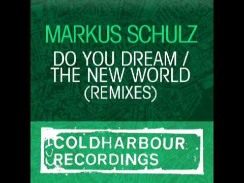 Markus Schulz - Do You Dream (Grube & Hovsepian Remix) [Coldharbour Recordings]