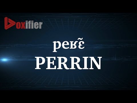 How to Pronunce Perrin in French - Voxifier.com