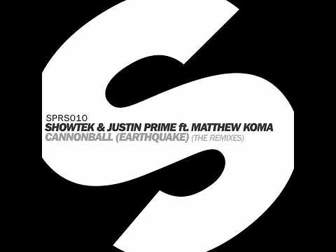 Showtek & Justin Prime feat. Matthew Koma - Cannonball (Earthquake) [Brooks Extended Remix]