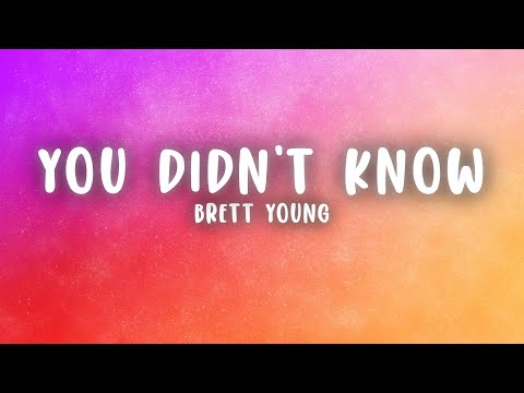 Brett Young - In Case You Didn't Know (Lyrics)