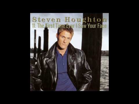 Steven Houghton - The First Time Ever I Saw Your Face