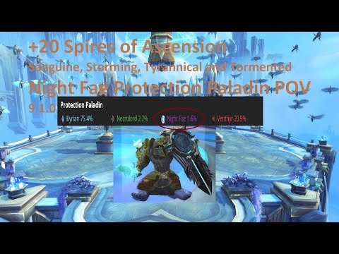 +20 Timed Spires of Ascension - NIGHT FAE PROTECTION PALADIN POV - 9.1.0