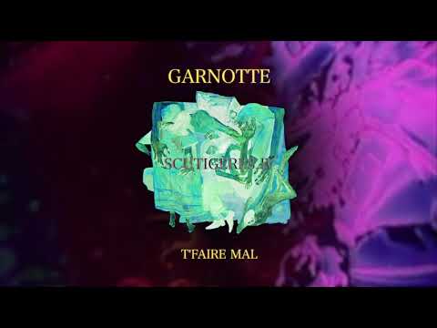 Garnotte - Scutigères IV (Messages Subliminaux)