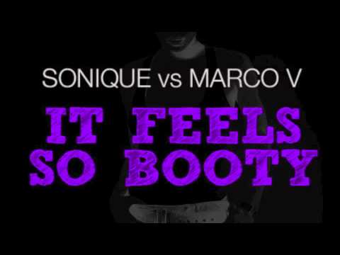 Sonique vs Marco V It Feels so Booty (Marco V bootleg)