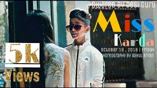 | *Miss Karda* Song |  Jazzy B | Choreography By Rahul Aryan | Short Film | Cute Love  Story |