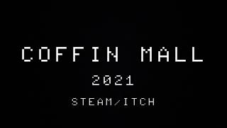 Watch and explore about Coffin Mall PC Steam CD Key