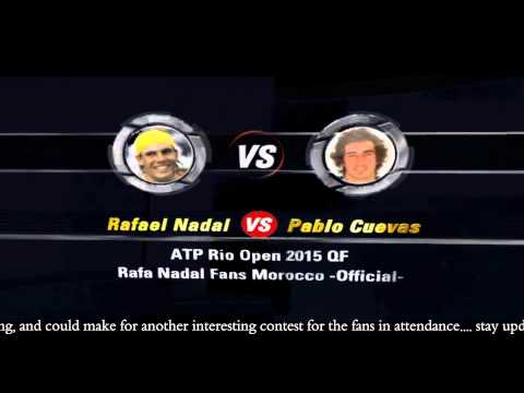 Rafael Nadal vs Pablo Cuevas Preview – ATP Rio Open 2015 QF
