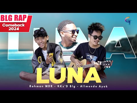BLG RAP - LUNA (Official Video) | COME BACK 2024