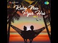Kitni Bechain Hoke Song Mp3
