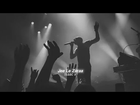 Jee Le Zaraa (slowed+reverb)
