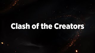 Clash of the Creators