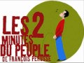 •Les deux minutes du peuple: Chanson vive l'amour•