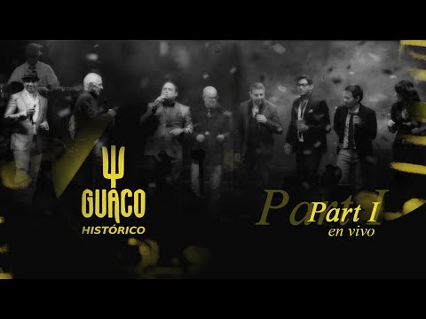 GUACO HISTORICO Live Concert Part 1
